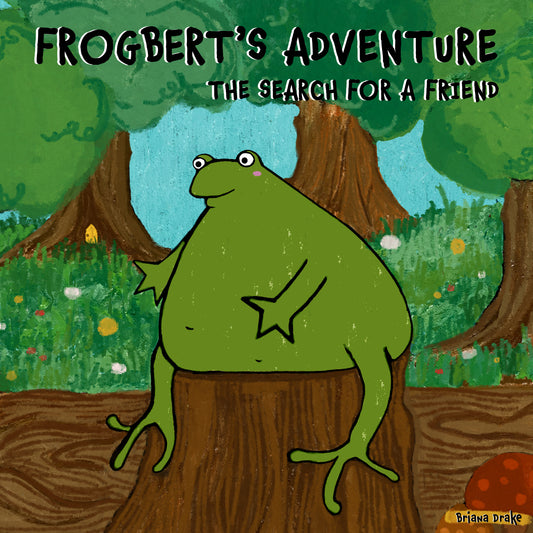 Frogbert’s Adventure The Search for a Friend Paperback Book